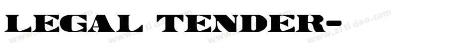 Legal Tender字体转换